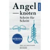 Angeltipps & Angeltricks<Angelknoten - Schritt für Schritt