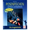 Sale Buch: Posenfischen auf Fried- und Raubfische von Rainer Lauer