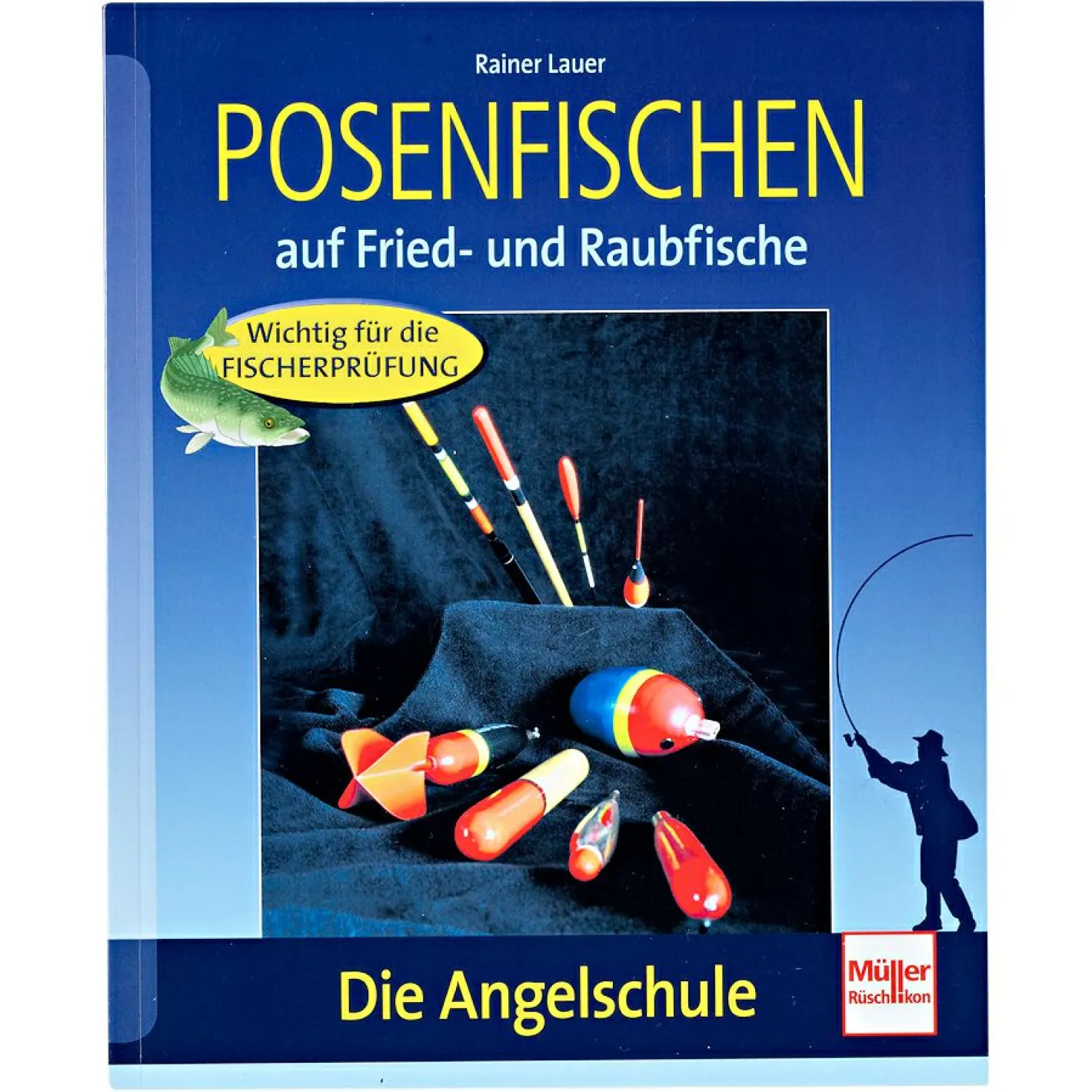 Sale Buch: Posenfischen auf Fried- und Raubfische von Rainer Lauer