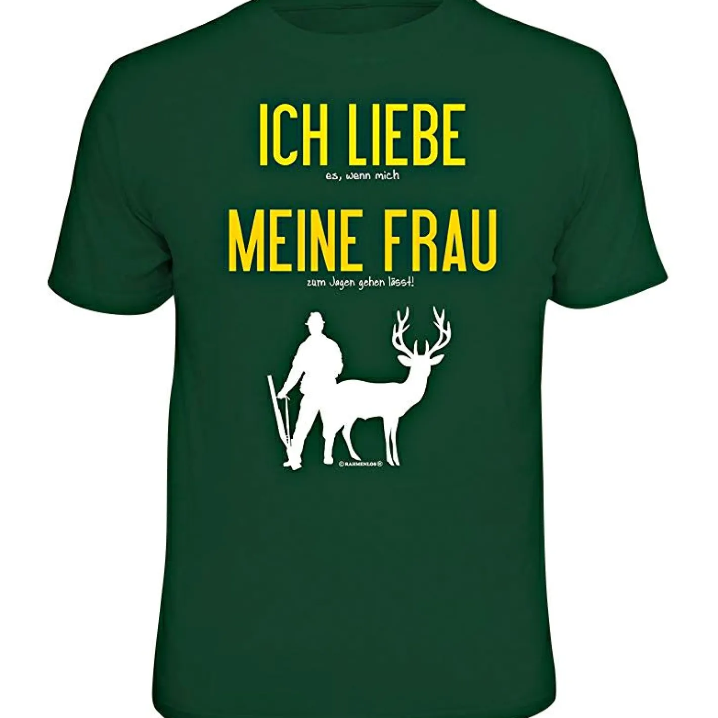 Hot Rahmenlos "Ich liebe es, wenn mich meine Frau…" T-Shirt Herren (Grün)